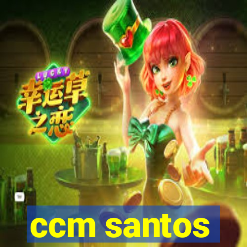 ccm santos